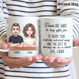 Dads Are Hard To Buy Gift - Personalized Father Mug