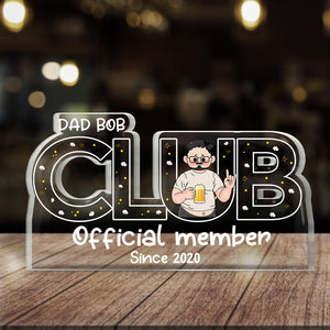 Official Member - Personalized Father Custom Shaped Acrylic Plaque