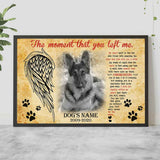 The Moment That You Left Me - Personalized Dog Poster