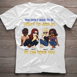 Best Friends Are The Sisters We Choose For Ourselves - Bestie gift for sister - Personalized T-shirt And Hoodie