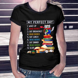 My Perfect Day - Book T-shirt And Hoodie 062021