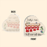Daddy’s Team You Will Never Walk Alone - Personalized Father Custom Shaped Acrylic Plaque