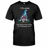 I Crochet T-shirt And Hoodie 062021