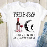 That's What I Do  - Golf T-shirt And Hoodie 062021