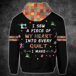 I Sew A Piece Of My Heart - Quilting All Over T-shirt and Hoodie