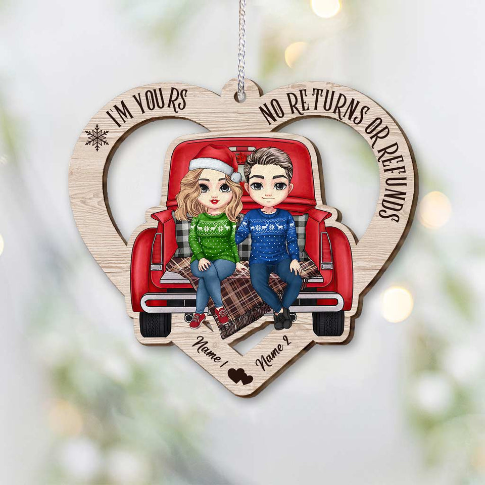I'm Yours No Returns Or Refunds - Personalized Christmas Couple Ornament
