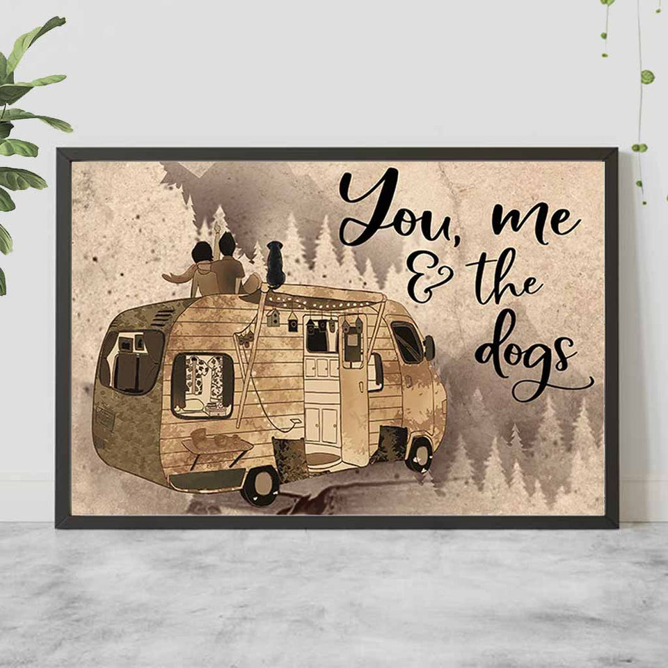 You, Me And The Dogs - Camping Poster