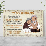 I Had You & You Had Me - Personalized Couple Poster
