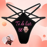 To Do List Custom Face - Personalized Couple Sexy Women's Briefs G-strings