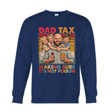 Funny Dad Tax - Personalized Father T-shirt And Hoodie