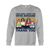 Great Job Mom - Personalized Mother T-shirt And Hoodie