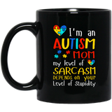 I'm An Autism Mom - Mother Mug 0921