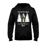 Until We Hunt Again - Personalized Father's Day T-shirt and Hoodie