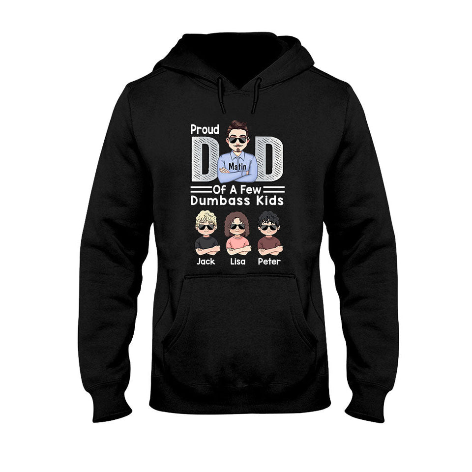 Proud Dad Of A Few - Personalized Father's Day Father T-shirt and Hoodie
