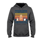 Proud Mom Of A Cat - Personalized T-shirt and Hoodie