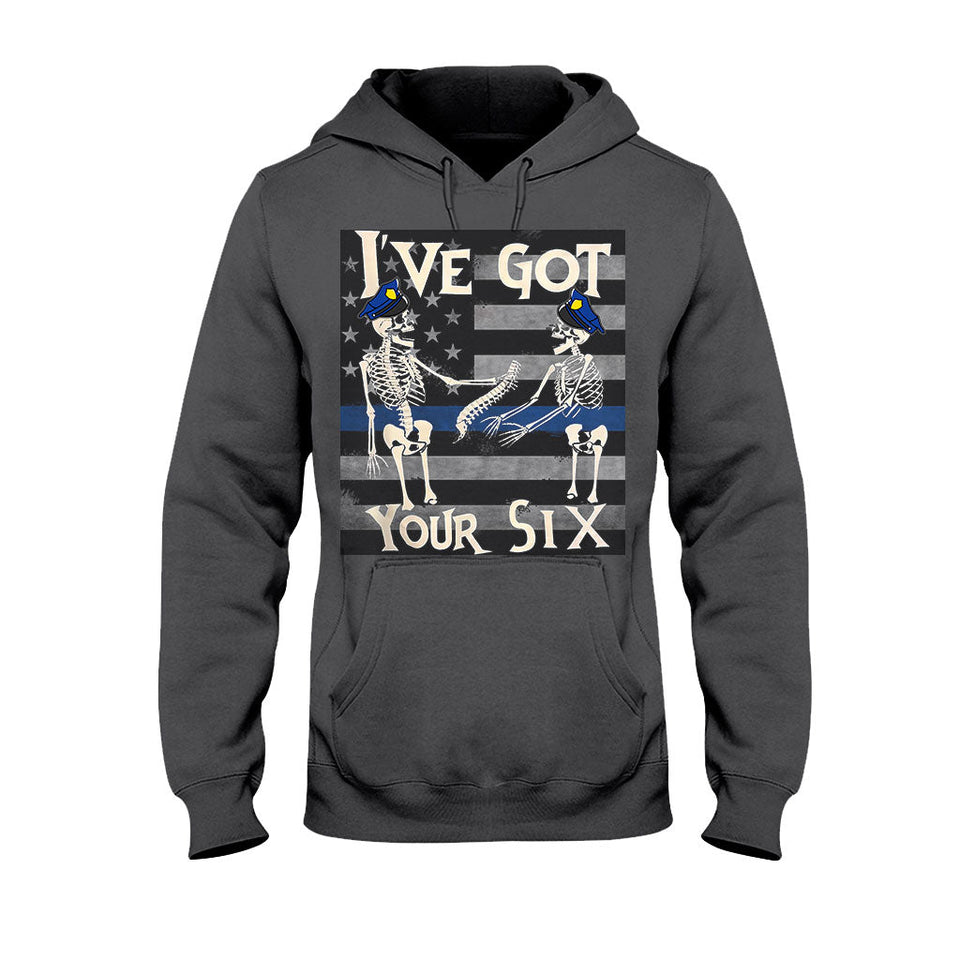 I've Got Your Six Funny Skeletons Halloween - Police Officer T-shirt And Hoodie