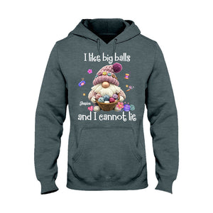 I Like Big Balls And I Cannot Lie - Personalized Crocheting T-shirt And Hoodie
