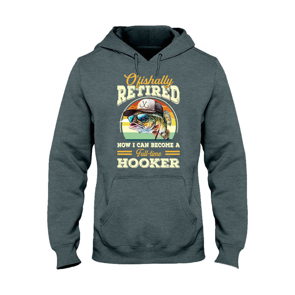 O'fishally Retired - Personalized Fishing T-shirt and Hoodie