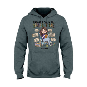 Things I Do In My Spare Time - Personalized Crocheting T-shirt and Hoodie