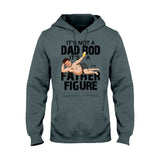 It's Not A Dad Bod - Personalized Father's Day Father T-shirt and Hoodie