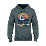 We Hooked The Best Dad Fishing Dad Grandpa - Fishing gift for dad, grandpa - Personalized T-shirt And Hoodie