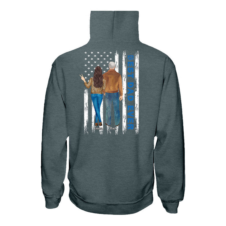 Best Dad Ever - Personalized Father T-shirt and Hoodie