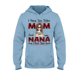 I Have Two Titles - Personalized Mother's Day Grandma T-shirt and Hoodie