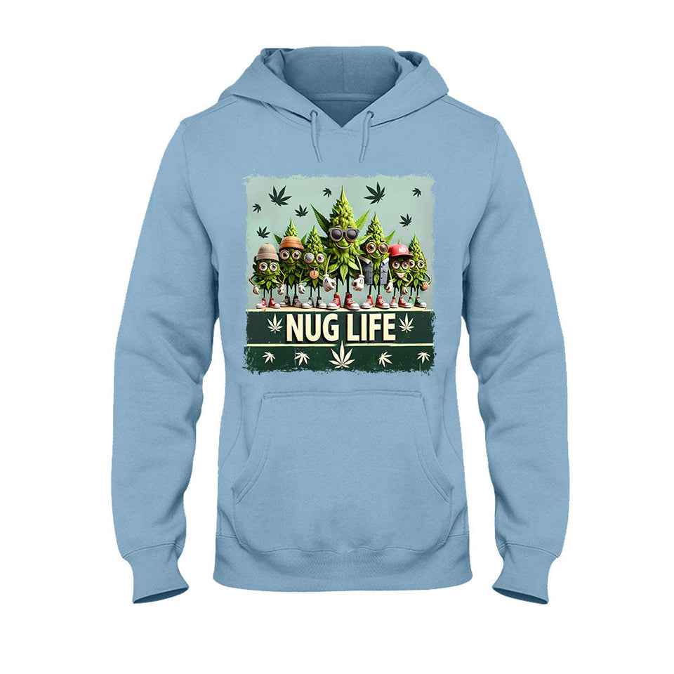 Nug Life - Weed T-shirt And Hoodie