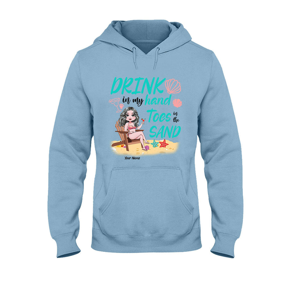 Drink In My Hand Toes In The Sand - Personalized Sea Lover T-shirt and Hoodie