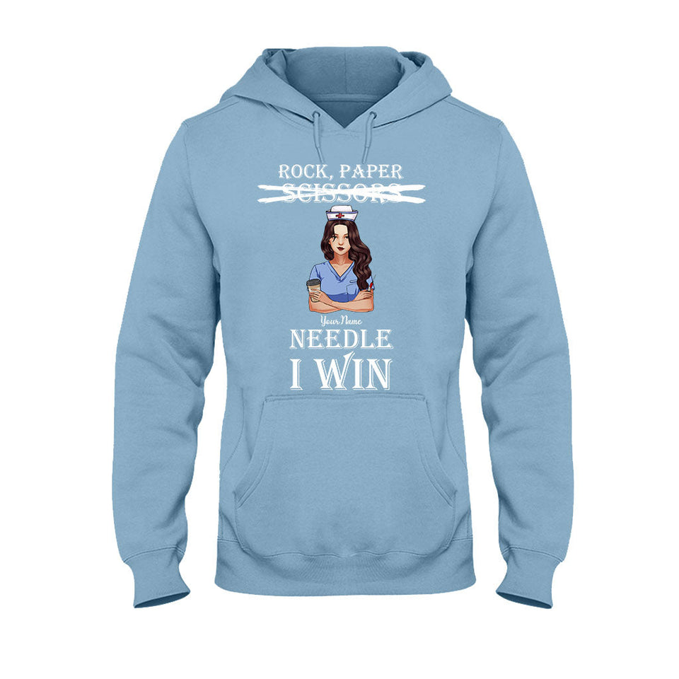 Rock Paper Needle I Win - Personalized Nurse T-shirt and Hoodie