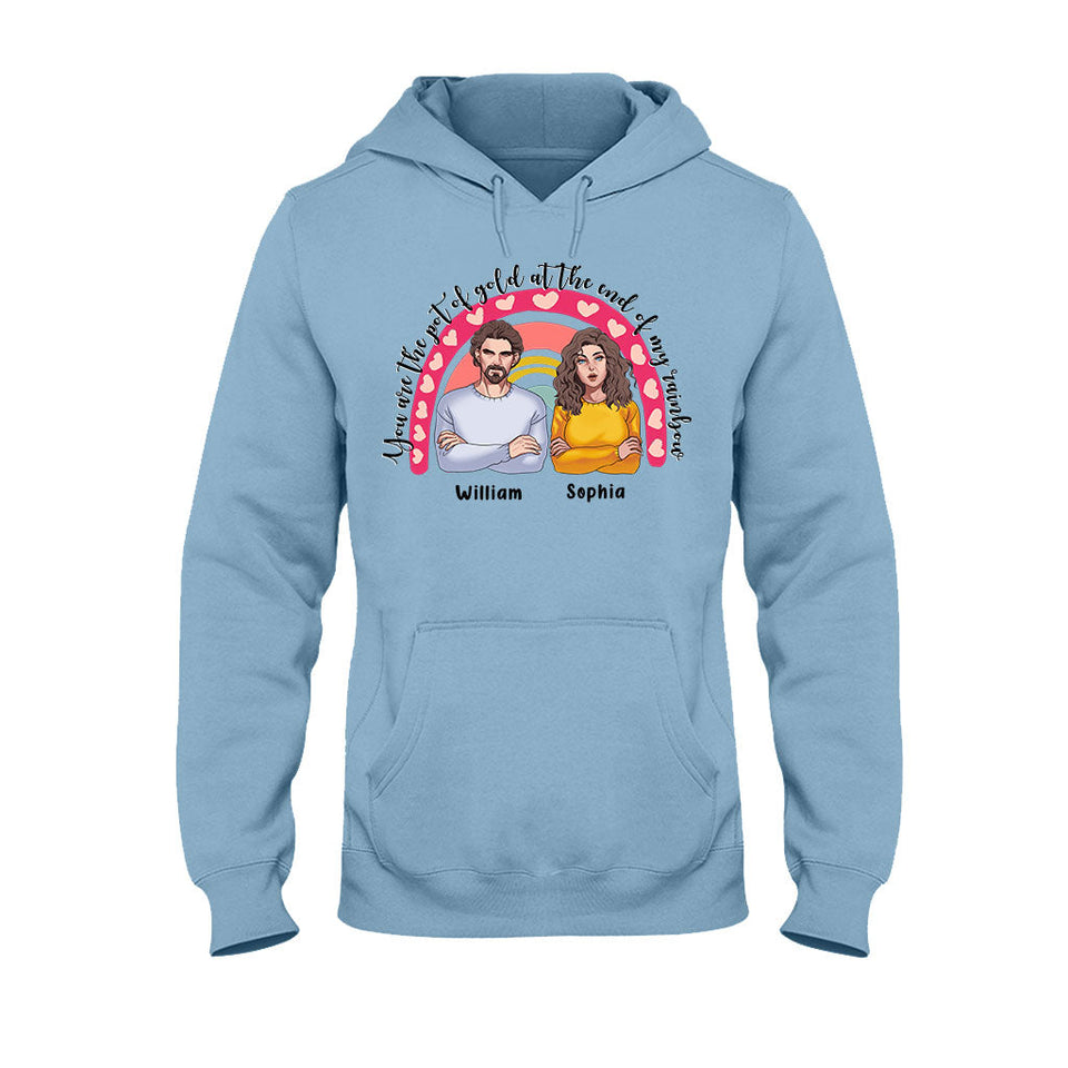 You Are The Pot Of Gold - Personalized Couple T-shirt and Hoodie