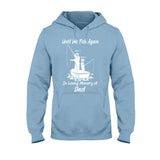 Until We Fish Again - Personalized Father's Day T-shirt and Hoodie