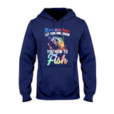 Move Over Boy - Fishing T-shirt and Hoodie 112021