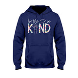 Be The I In Kind - Teacher T-shirt and Hoodie