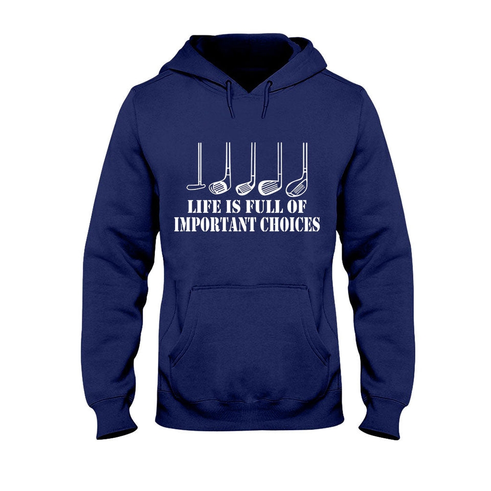 Life Is Full - Golf T-shirt And Hoodie 062021