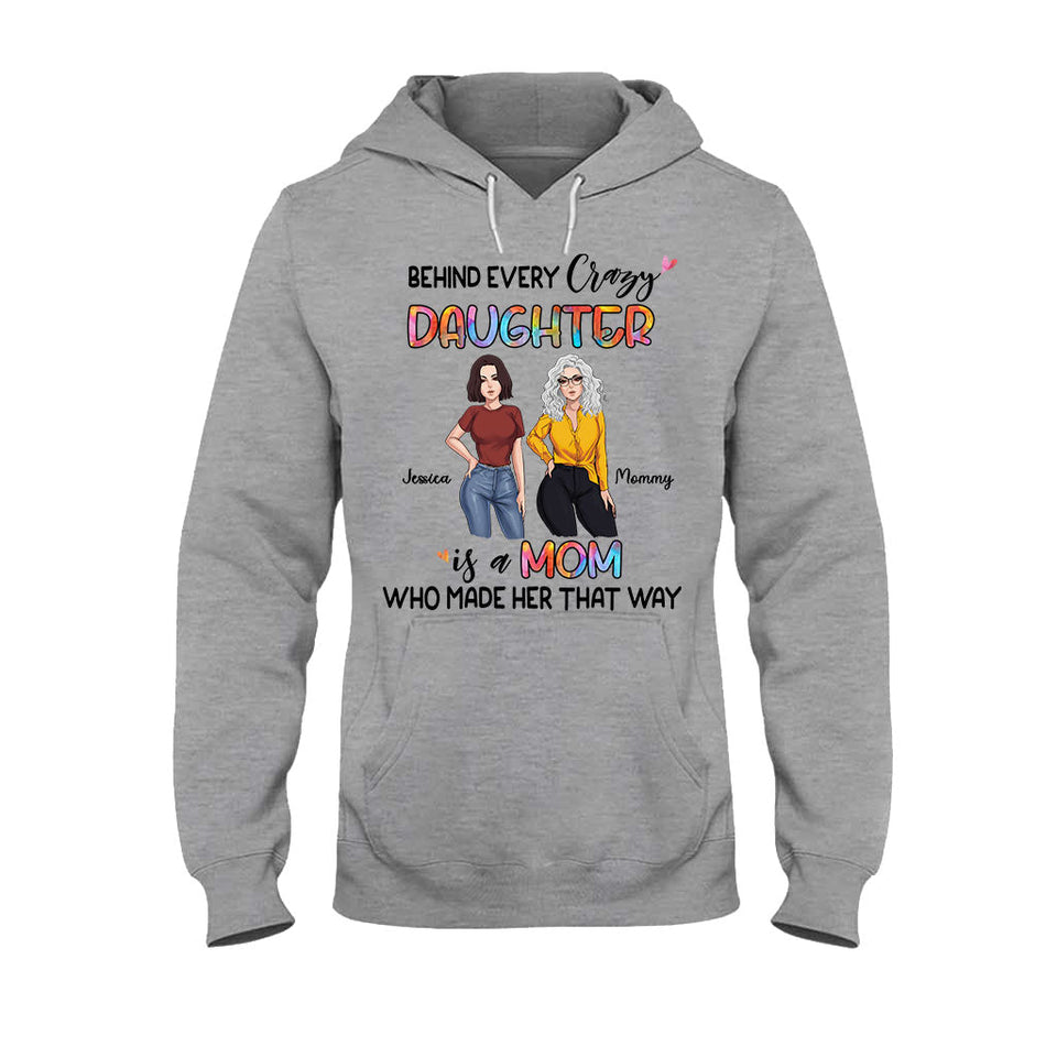 Behind Every Daughter - Personalized Mother's Day Mother T-shirt and Hoodie