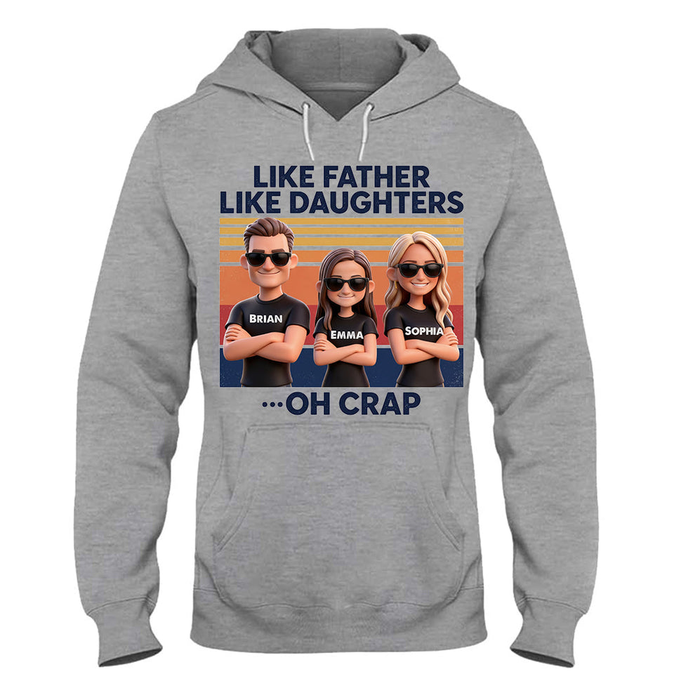 Like Father Like Daughter - Personalized Father T-shirt And Hoodie