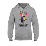 I Don't Need Google - Personalized Couple T-shirt and Hoodie