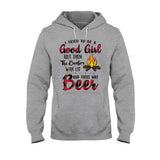 I Tried To Be A Good Girl - Camping T-shirt and Hoodie 112021