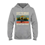Not To Brag - Hiking T-shirt and Hoodie 112021