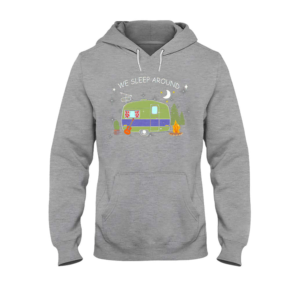 We Sleep Around - Camping T-shirt and Hoodie 112021