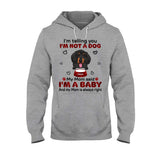 I'm Telling You - Personalized Dog T-shirt and Hoodie