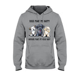 Dogs Make Me Happy  T-shirt And Hoodie 062021