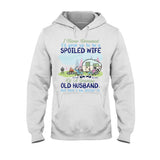 Spoiled Wife Camping Couple - Personalized T-shirt and Hoodie