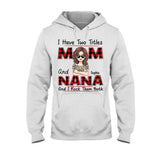 I Have Two Titles - Personalized Mother's Day Grandma T-shirt and Hoodie