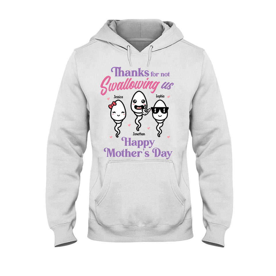 Thanks For Not Swallowing Us - Personalized Mother's Day Mother T-shirt and Hoodie