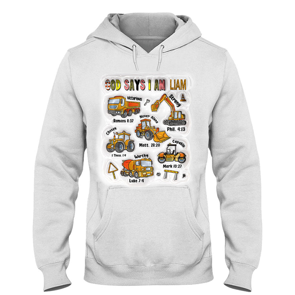 God Says I Am And Construction Car - Personalized Kid T-shirt And Hoodie
