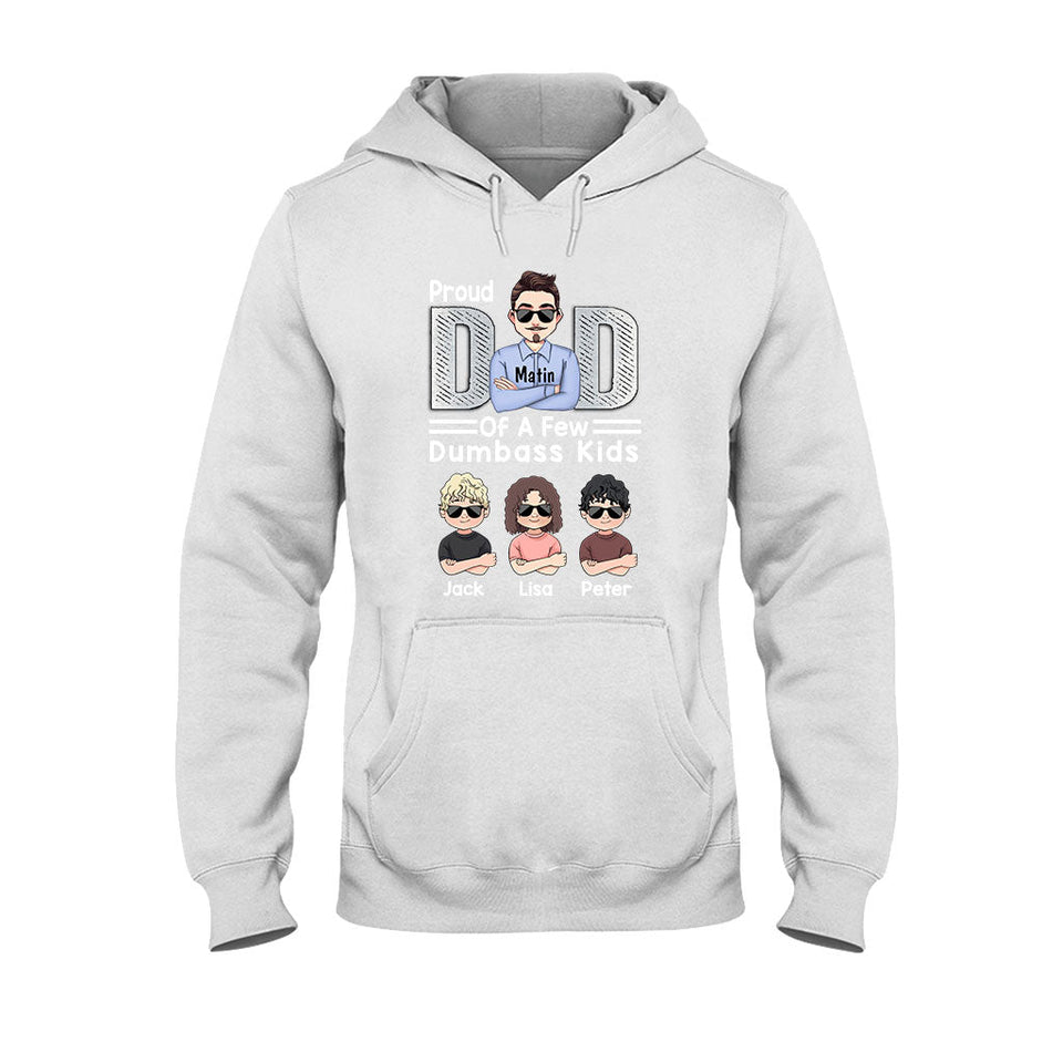 Proud Dad Of A Few - Personalized Father's Day Father T-shirt and Hoodie