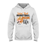 Living That Mom Life - Personalized Mother's Day Basketball T-shirt and Hoodie