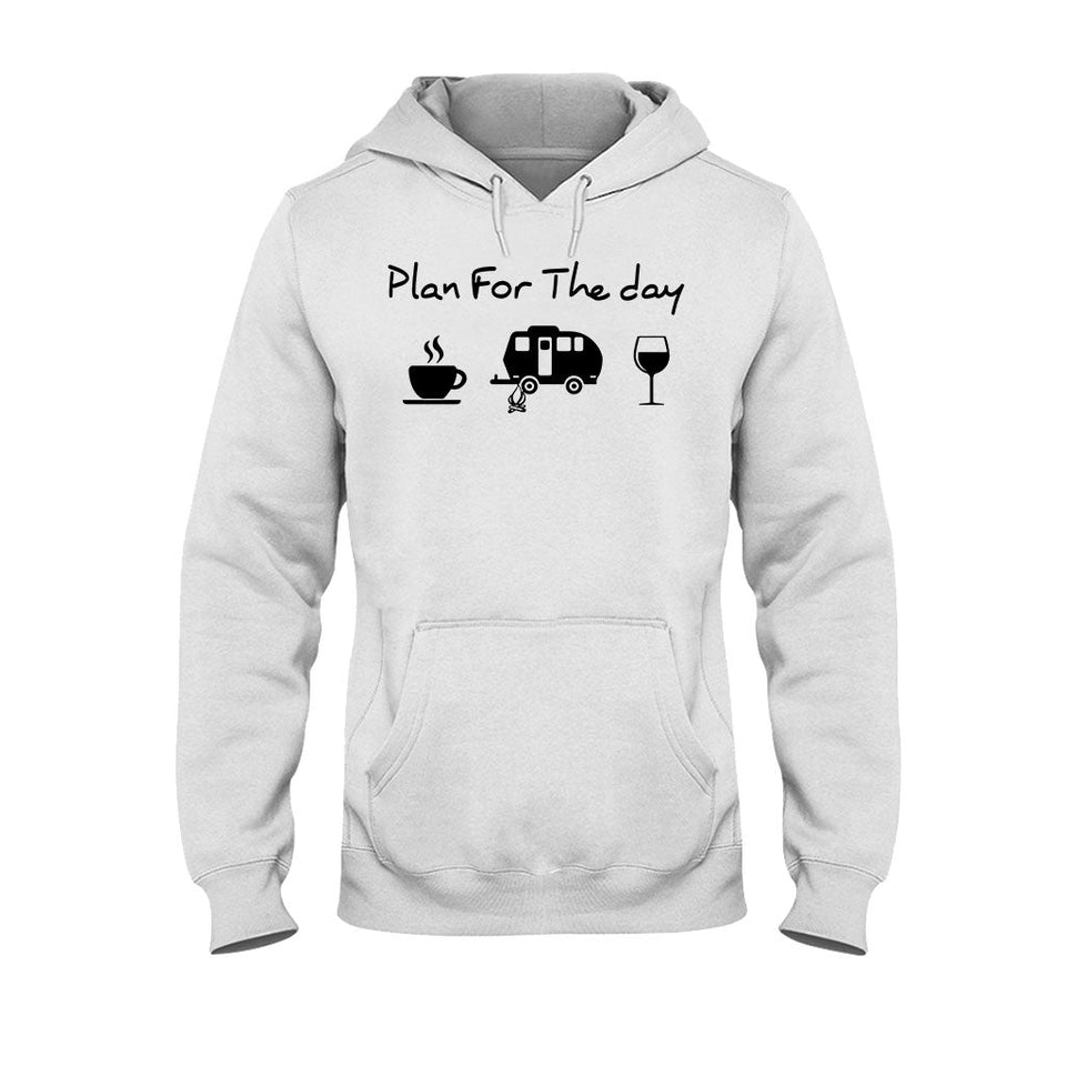 Plan For The Day - Camping T-shirt and Hoodie 112021